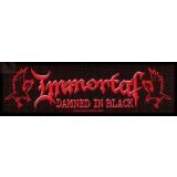 Immortal - Damned in Black (Superstrip Aufnäher)